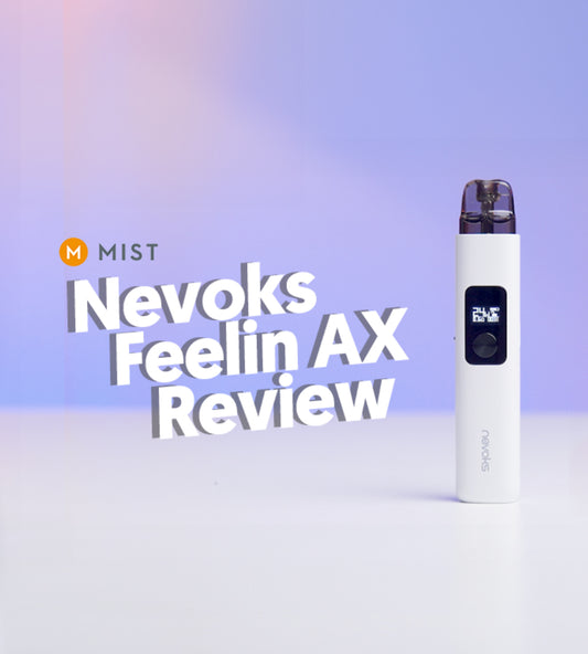 New Review Is In - UK Reviewer Mist Reviews Feelin AX!